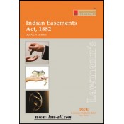 Lawmann's Indian Easements Act, 1882 by Kamal Publishers